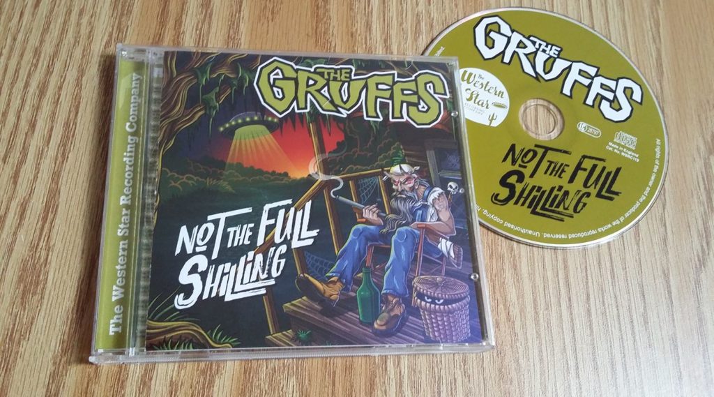 The Gruffs - Not The Full Shilling CD