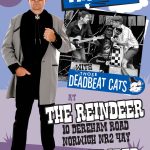 Those Deadbeat Cats and Pat Winn at Reindeer